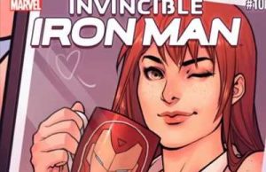Invincible Iron Man #10 Recap/Review: mary jane watson